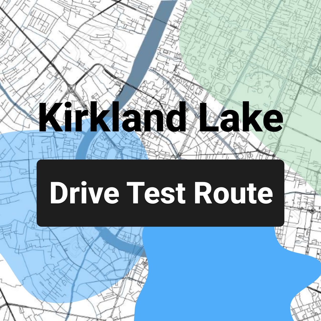 Kirkland Lake Drive Test Route