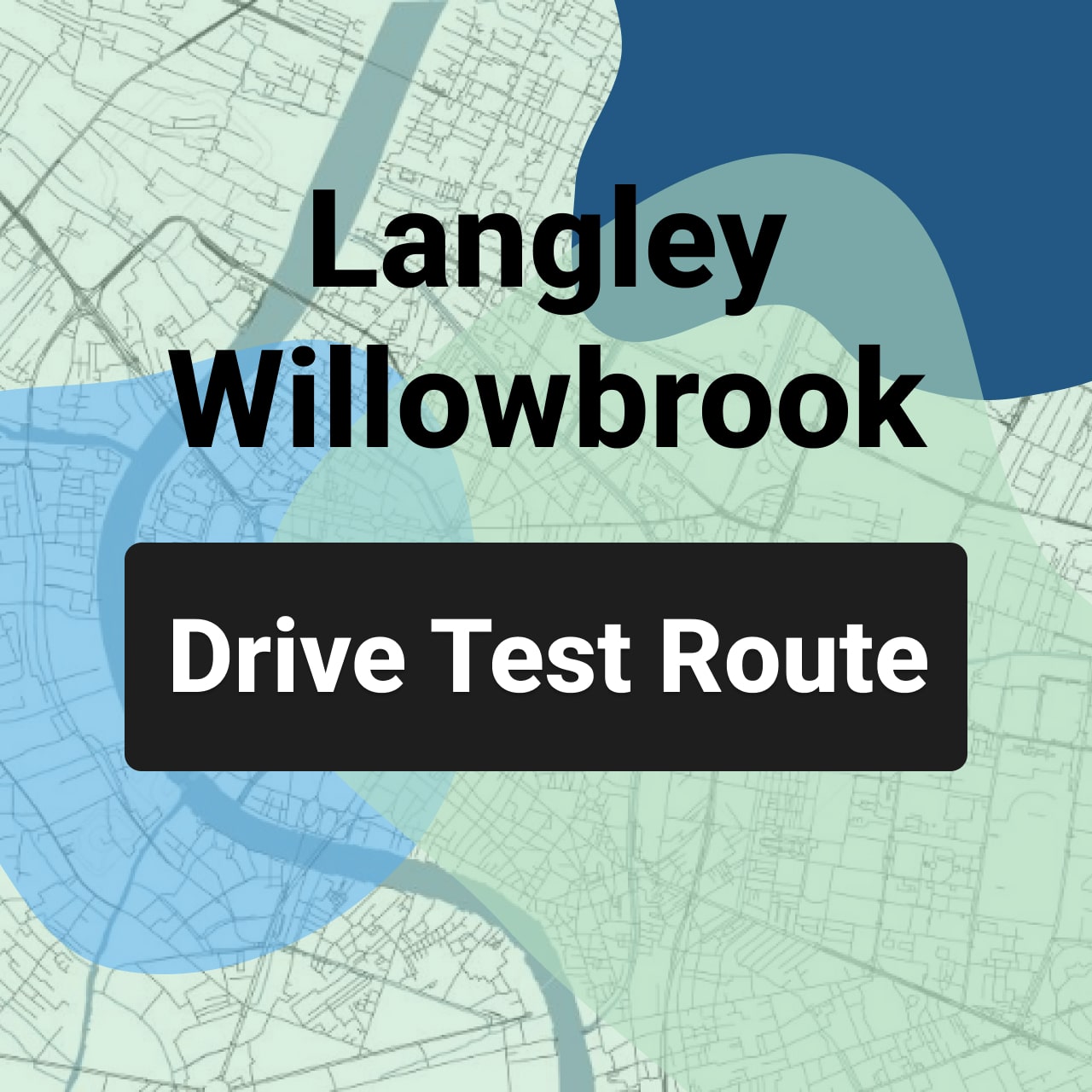 Langley Willowbrook ICBC Road Test Route