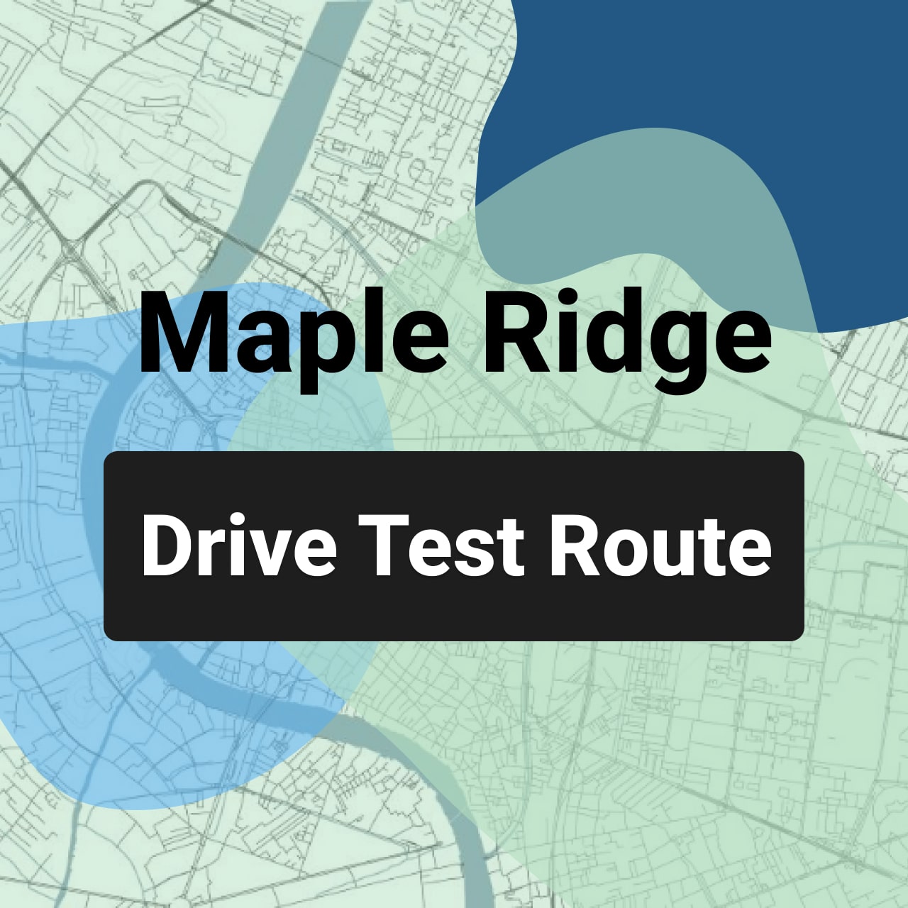 Maple Ridge ICBC Road Test Route