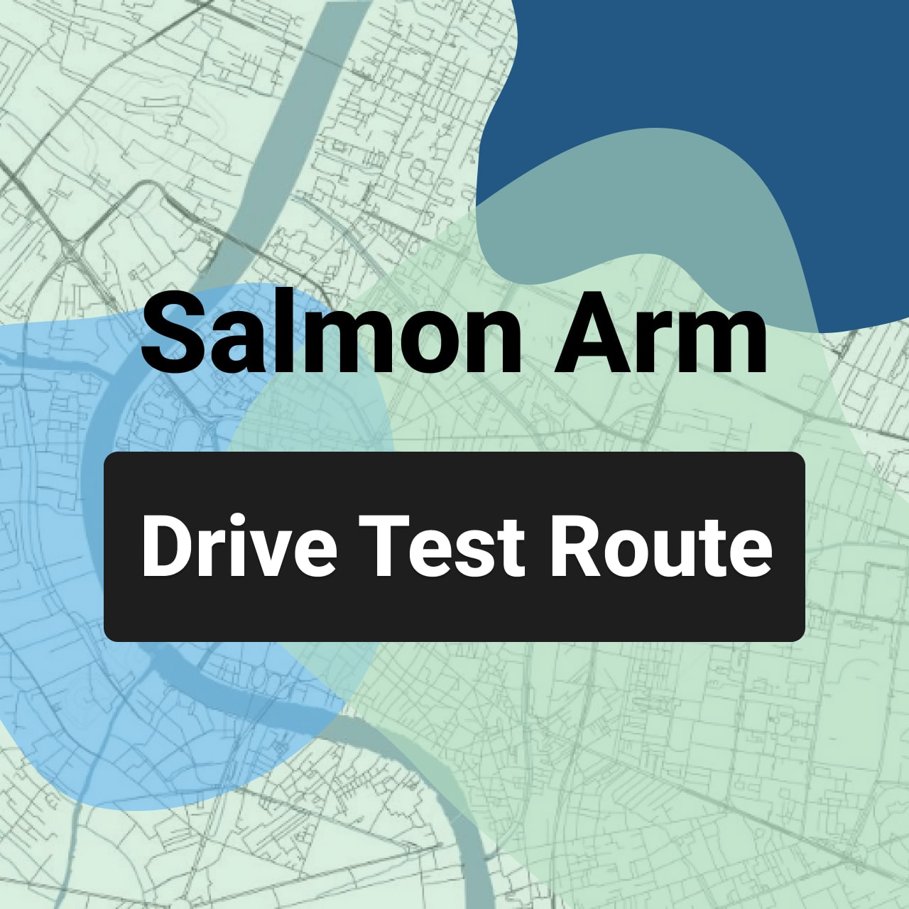 Salmon Arm ICBC Road Test Route