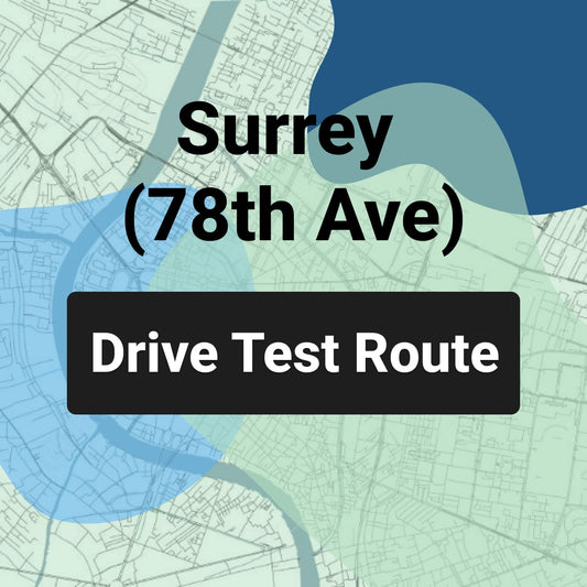 Surrey (78th Ave.) ICBC Road Test Route