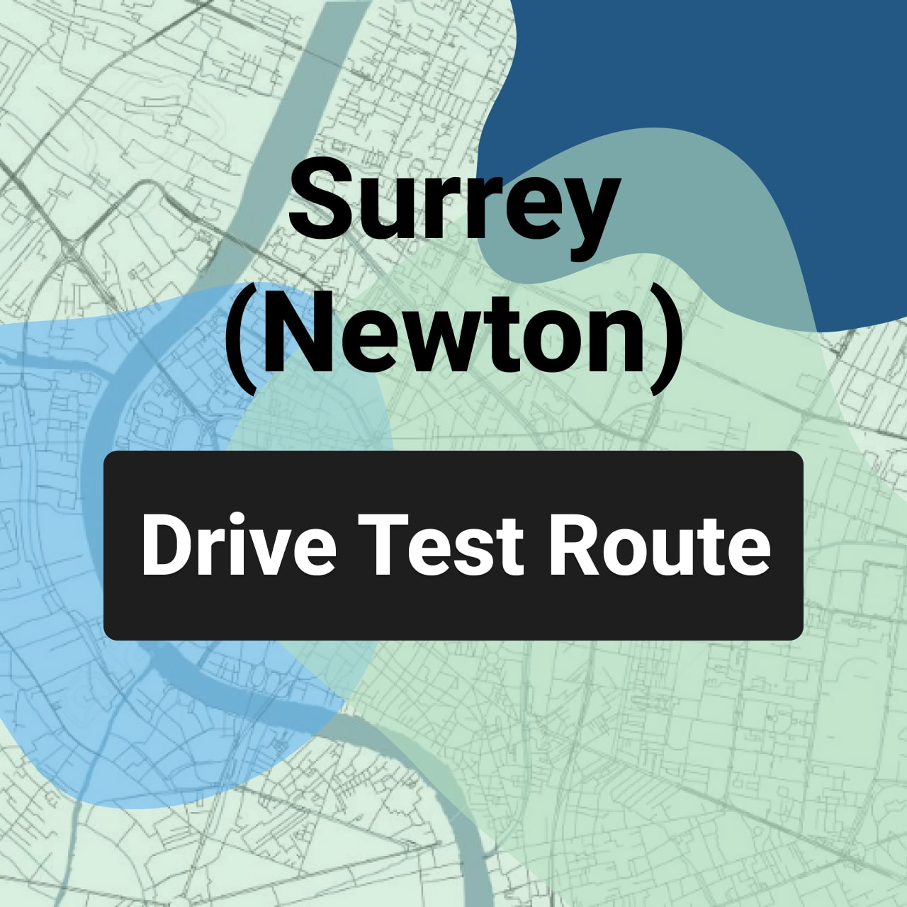 Surrey Newton Claims Centre ICBC Road Test Route