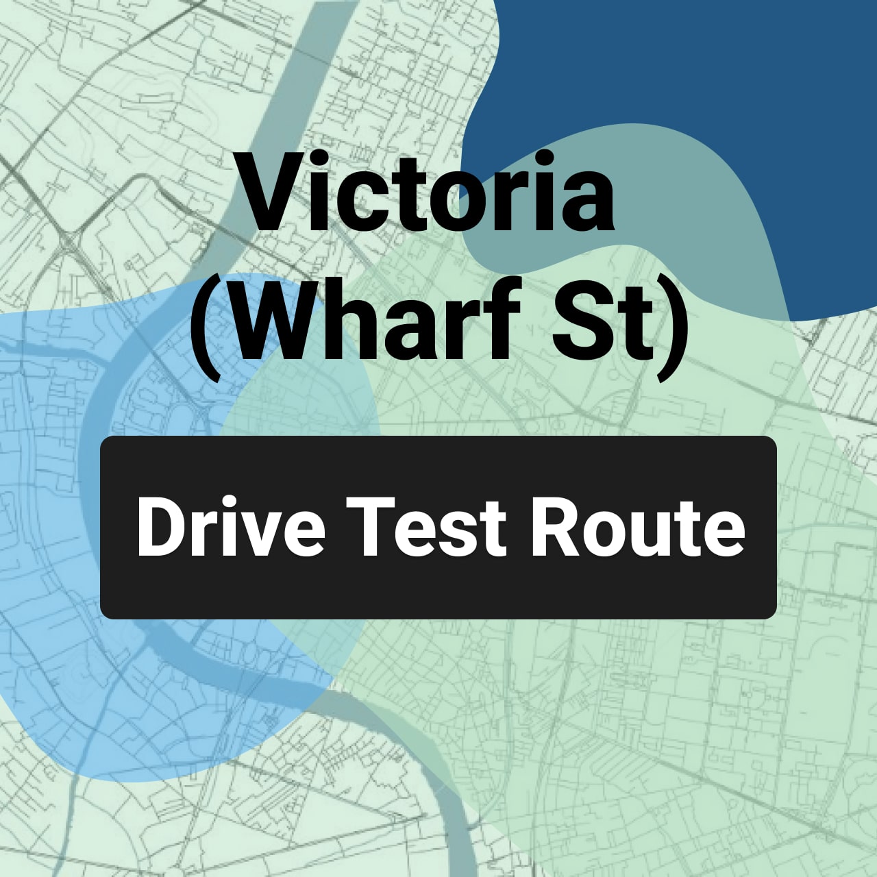 Victoria (Wharf St) ICBC Road Test Route