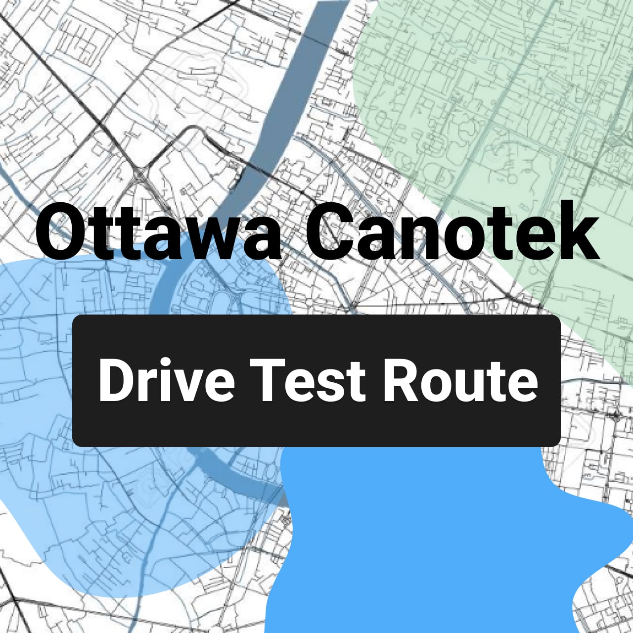 Ottawa Canotek DriveTest Route