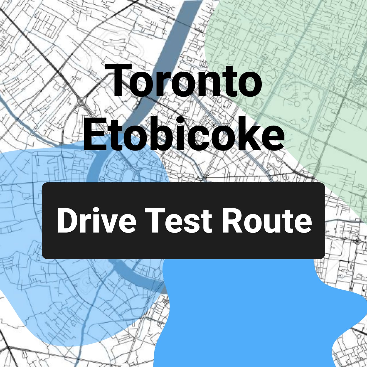 Toronto Etobicoke DriveTest Route